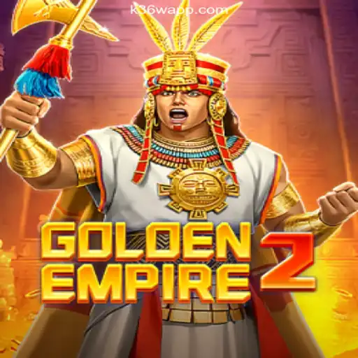 GoldenEmpire2: Embrace the Adventure with K36W APP